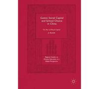 Guanxi, Social Capital And School Choice In China