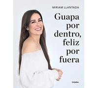 Guapa Por Dentro, Feliz Por Fuera: La Ciencia Tras El Bienestar Y La Belleza / Beautiful On The Inside, Happy On The Outside: The Science Behind Wellness