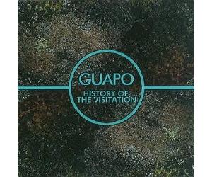 GUAPO - History of The Visitation [Import Allemand]