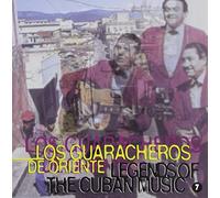 Guaracheros De Oriente - Legends of The Cuban Music 7