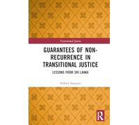 Guarantees of Non-Recurrence in Transitional Justice: Lessons from Sri Lanka