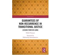 Guarantees of Non-Recurrence in Transitional Justice Lessons from Sri Lanka - Nikhil Narayan - Routledge - ebook (ePub) - Livre