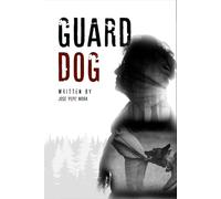 GUARD DOG: Revenge Rises from Silence