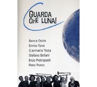 Guarda che luna!