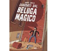 Guardati dal beluga magico