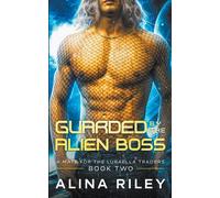 Guarded By The Alien Boss