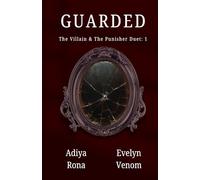 Guarded: The Villain and The Punisher Duet - Part 1