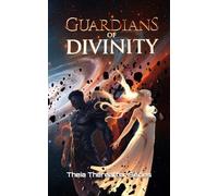 Guardian of Divinity: Forged of Light and Shadow: Theia Thereafter Series- Nyx's Tale
