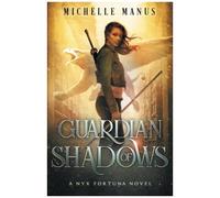 Guardian Of Shadows