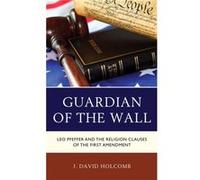 Guardian of the Wall by J. David Holcomb J. David Holcomb (Auteur)