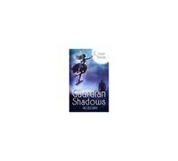 Guardian Shadows