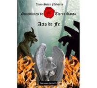 Guardianes De Tierra Santa:Acto De Fe - [Livre en VO] Soler Nabarro, Ximo (Auteur)