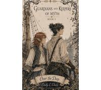Guardians and Keepers of Myth Book 2