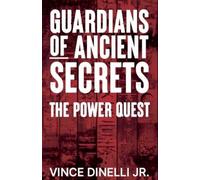 Guardians of Ancient Secrets: The Power Quest