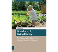 Guardians Of Living History