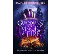 Guardians of Magic & Fire