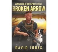 Guardians of Rockport Book 6: Broken Arrow