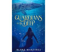 Guardians of the Deep: Uncharted Tides