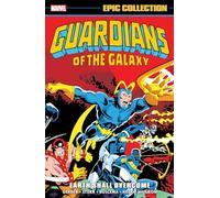 Marvel Comics – Les Gardiens de la Galaxie : Collection Épique – La Terre Triomphera