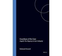 Guardians of the Gate: Angelic Vice Regency in Late Antiquity