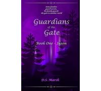 Guardians of the Gate: Book One - Jason