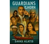 Guardians of the Horn: The True Story of Somali Pirates