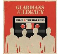 Eddie & The Hot Rods - Eddie & The Hot Rods: Guardians Of The Legacy [CD]