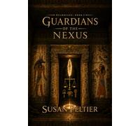 GUARDIANS OF THE NEXUS