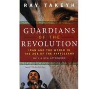Guardians of the Revolution by Ray Takeyh Paperback Book Takeyh, Ray (Auteur)
