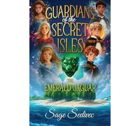 Guardians of the Secret Isles: The Emerald Jaguar