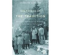 Guardians of the Tradition Historians and Historical Writing in Ethiopia and Eritrea by James De Lorenzi James De Lorenzi (Auteur)