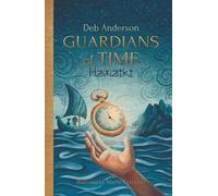 Guardians of Time Hawaiki