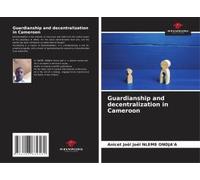 Guardianship And Decentralization In Cameroon
