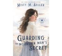 Guarding the Mountain Man's Secret