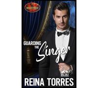 Guarding the Singer: Brotherhood Protectors World