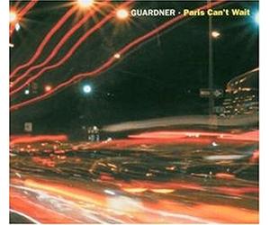 Guardner - Paris Can't Wait