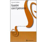 Guarire con il pensiero