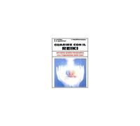 Guarire Con Il Reiki