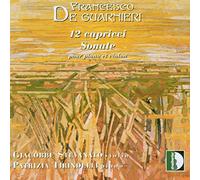 Guarnieri – 12 Caprices pour violon solo, Sonates pour violon et piano – Stradivarius