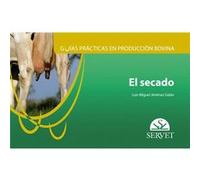 GuAs Prácticas En Producción Bovina. El Secado - [Livre en VO] Jimenez Galan, Luis Miguel (Auteur)