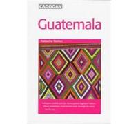 Guatemala, Cadogan Guides Natascha Norton (Auteur)
