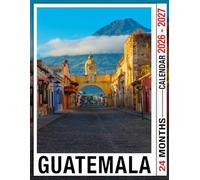 Guatemala Calendar 2026 - 2027: Simple and Sustainable Planner for 2026 to 2027 with Thick Paper and Clean Boxes for Everyday Planning