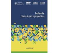 Guatemala. Estado de país y perspectivasPeríodo 2015-2022