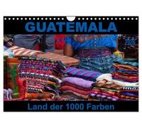 Guatemala - Land der 1000 Farben (Wandkalender 2026 DIN A4 quer), CALVENDO Monatskalender: Guatemala - buntes Land in Zentralamerika, wo Farbe in allen Lebensbereichen dominiert.