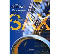 Gubitsch Pour Memoire 6e Livre Avec Cd Collection Vent De Sax Livre. Partitions pour Saxophone Alto, Électroniques