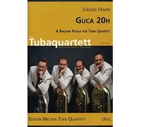 guca 20H. A Balkans Polka for Tuba Quartet/une Balkans Polka pour Tuba Quartet (ou Trombone, BARITONE, ténor cornes) (Partition et voix)