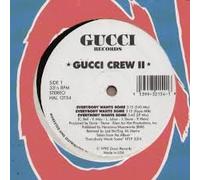 Gucci Crew II - Everybody Wants Some