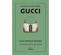 Gucci Laia Farran Graves (Auteur), Léna Geynet (Traduction)
