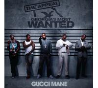 Gucci Mane - Appeal: Georgia's Most Wanted