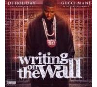 Gucci Mane - Writing on The Wall [Import]
